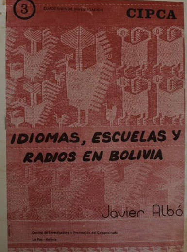 Idiomas, escuelas y radios en Bolivia (2º ed.)