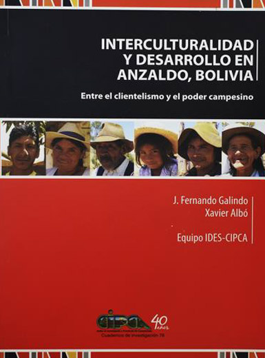 Interculturalidad y Desarrollo en Anzaldo, Bolivia: Entre el clientelismo y el poder campesino