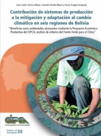Contribución de sistemas de producción a la mitigación y adaptación al cambio climático en seis regiones de Bolivia